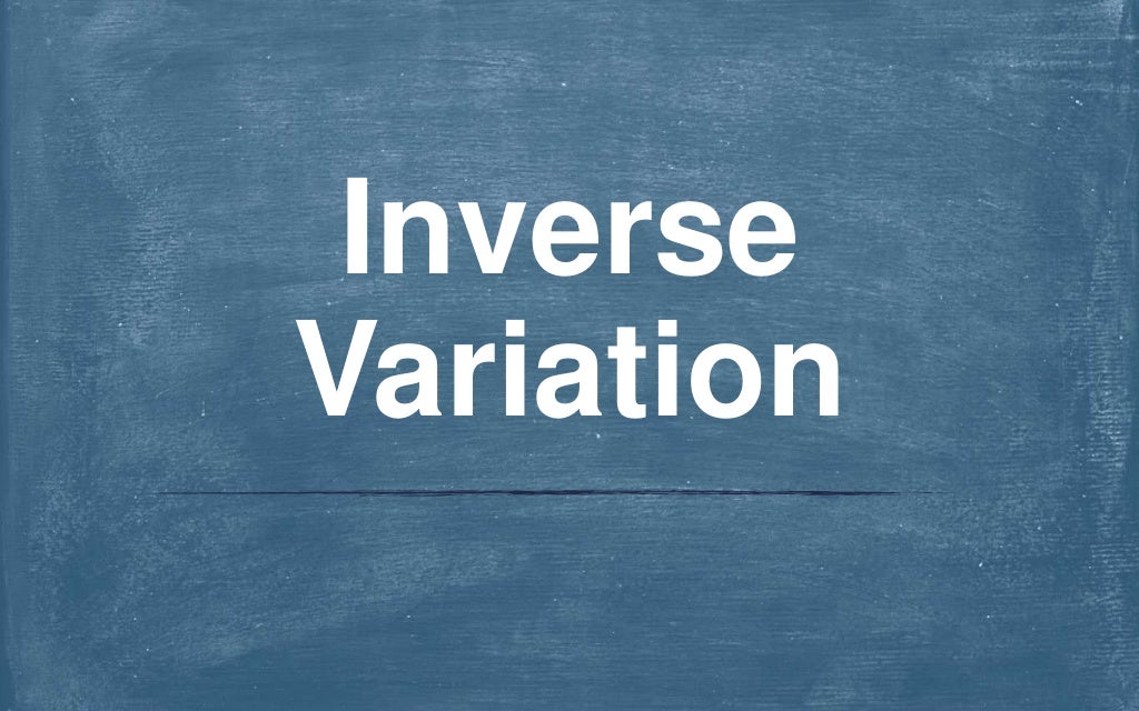 Mathematics 9 Lesson 4 B Inverse Variation Mathematics 9 Lesson 4 B Inverse Variation