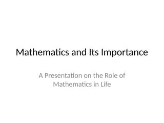 Prapalice Math Mathematics_and_Its_Importance_maths.pptx