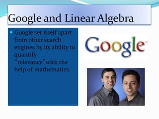 Google In Math Mathematics applied in major fields of science and technology | PPTX