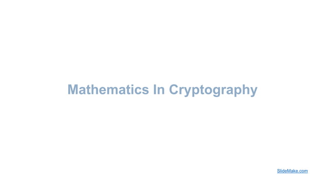 Introduction to Mathematics In Cryptography | PPTX
