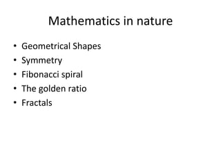 Exploring the Mathematical Patterns and Symmetry in Nature's Design | PDF