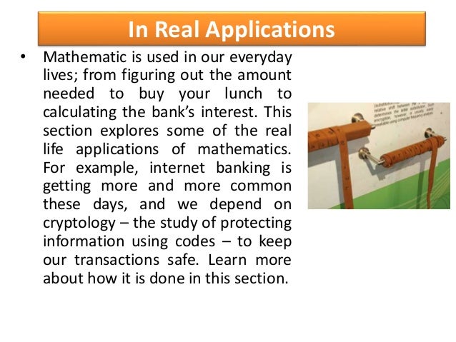 Mathematics In Our Daily Life Mathematics In Our Daily Life