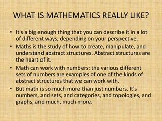 Mathematics in our daily life