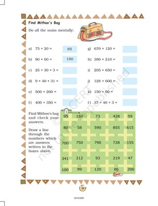 79
How much more money should the shopkeeper give Nabeela?
The shopkeeper had to give Nabeela Rs 118.
So tokens left are
Now take away s.
Only one left.
From fifteen s take
away seven s. Only
eight s left.
Now take away s.
Only one left.
2019-2020
 