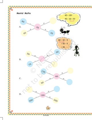 86
80 – 30 – 5
= 50 – 5
= 45
45 + 35?
45 + 30 + 5?
Mental Maths
B.
C.
D.
50
50
75
+
–
=
120
320 320
=
+
–
=
60
110
=
–
+
=
50
35
80
45 45
=
–
+
=
A.
2019-2020
 