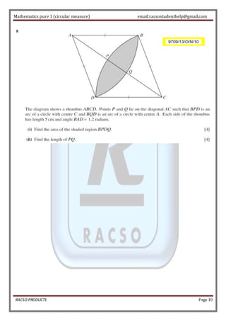Mathematics pure 1 (circular measure) email:racsostudenthelp@gmail.com 
RACSO PRODUCTS Page 10 

