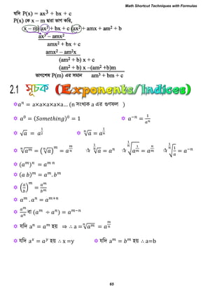  a× × × × … (n ঳ংখ্যক a এয গুণপর )
 ( ) 
 √  √
 √ ( √ )  √  √  √
 ( )
 ( )
 . /

 ফা ( )
 মরদ ঴য় ⇒ ∴ √
 মরদ ঴য় ∴ x =y  মরদ ঴য় ∴
2.1
Math Shortcut Techniques with Formulas
65
 