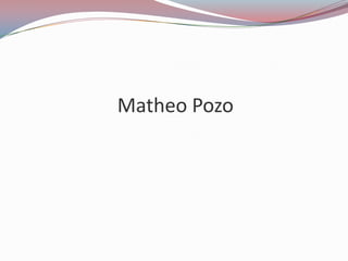 Matheo Pozo
 