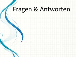 Fragen & Antworten

 