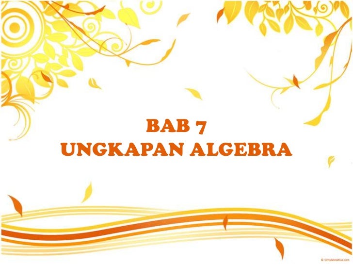 Ungkapan Algebra Tingkatan 3 - Pembolehubah, bab 5 : ungkapan ALgebra