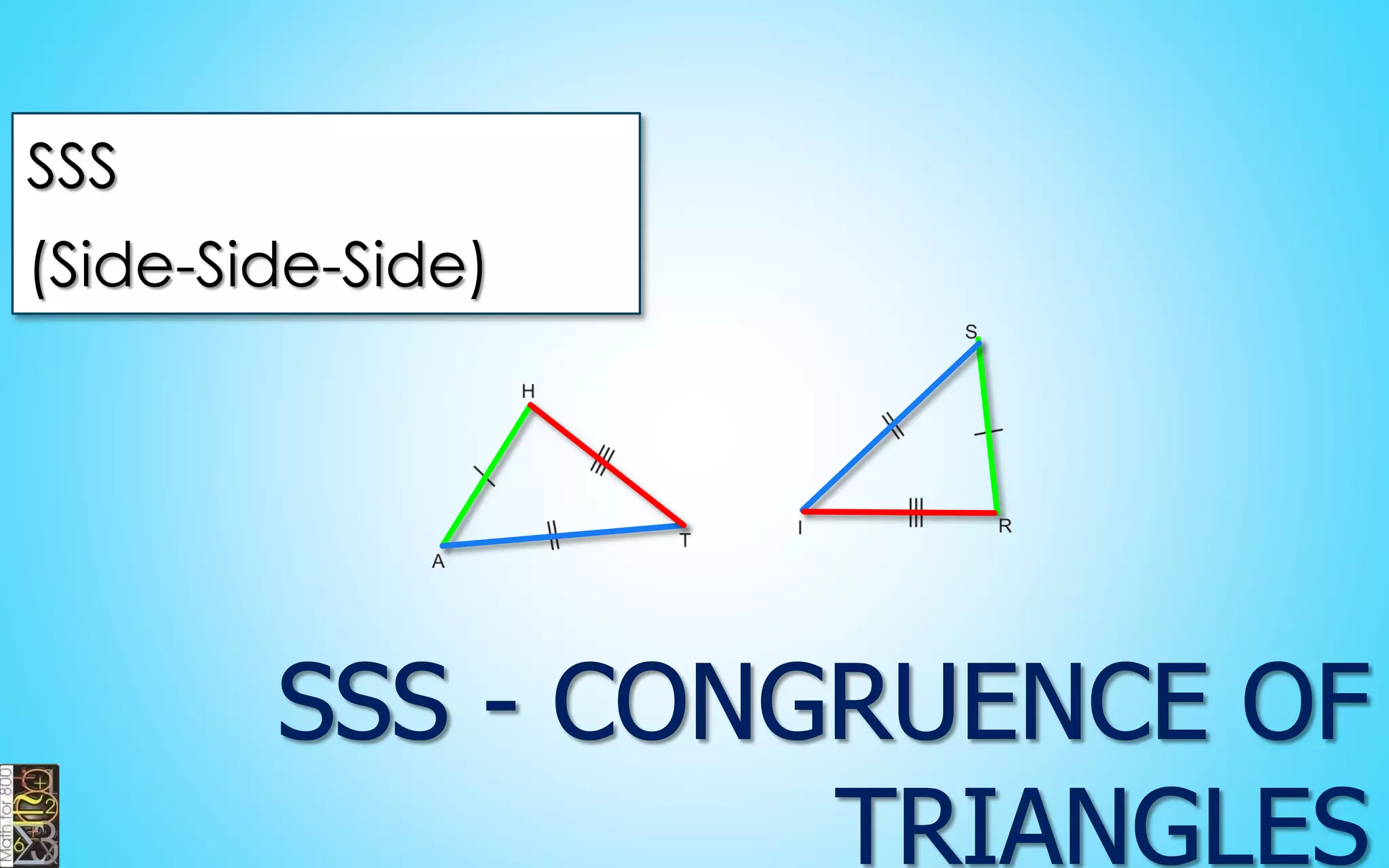 SSS (Side-Side-Side)  