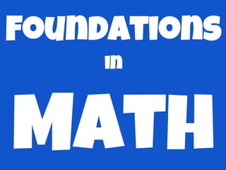 Foundations
in
Math
 