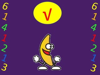 √ 6 1 4 1 2 1 3 6 1 4 1 2 1 3