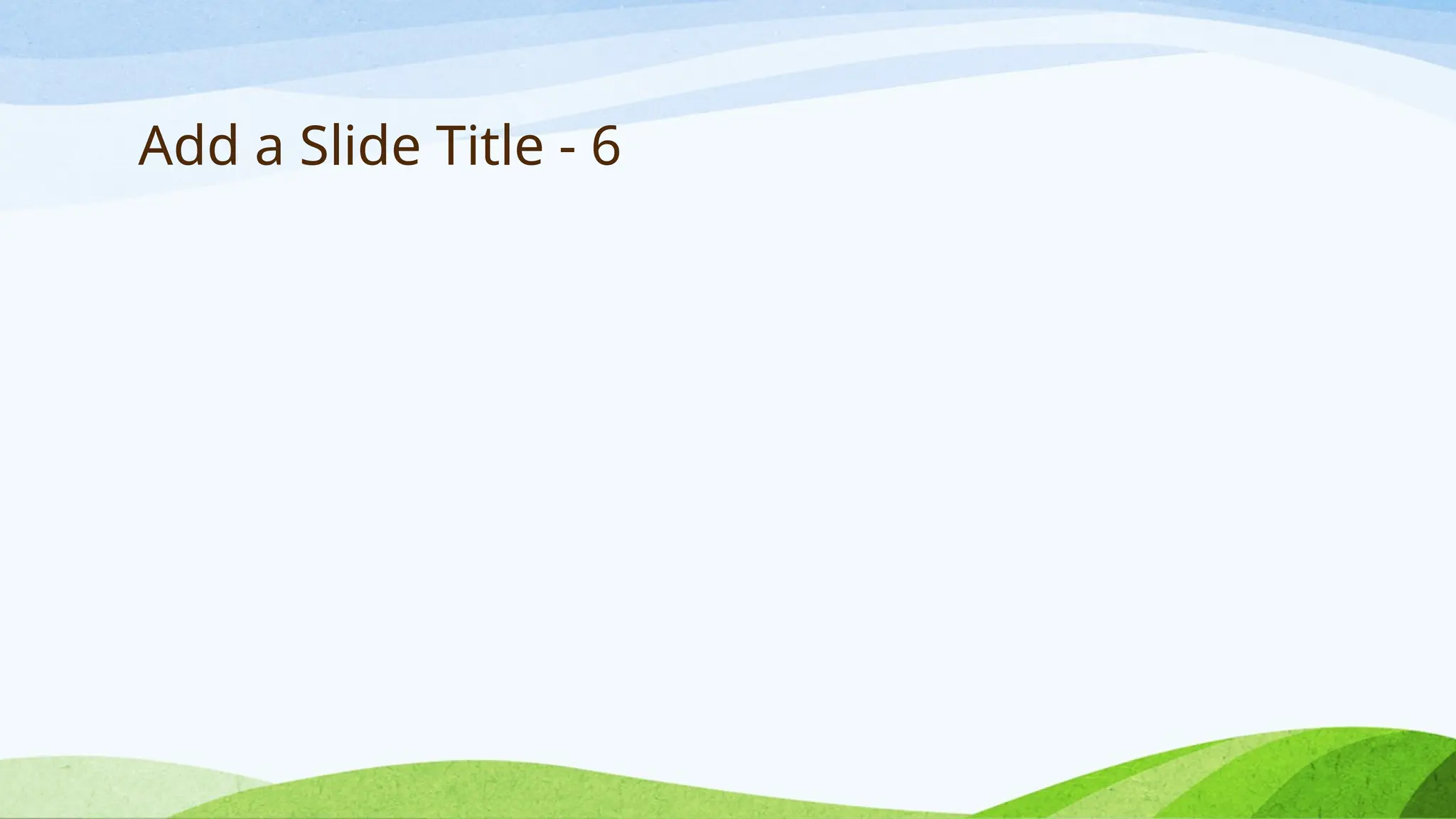 Add a Slide Title - 6