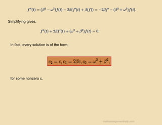 Simplifying gives,
In fact, every solution is of the form,
for some nonzero c.
mathsassignmenthelp.com
 