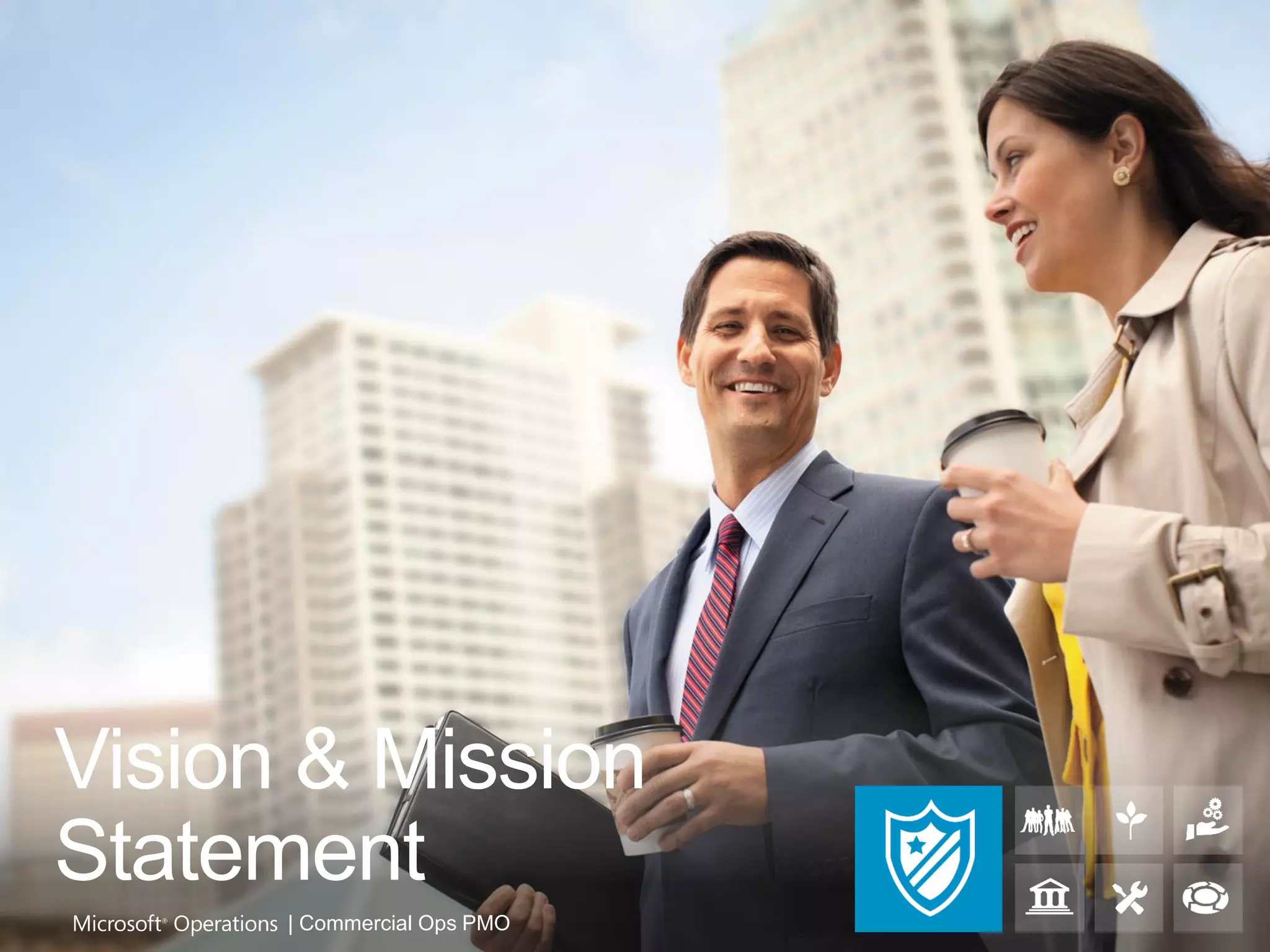 Vision & Mission
Statement
      | Commercial Ops PMO
 