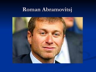 Roman Abramovitsj  
