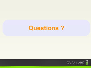 Questions ?
 