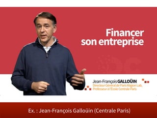 Ex. : Jean-François Galloüin (Centrale Paris)

 