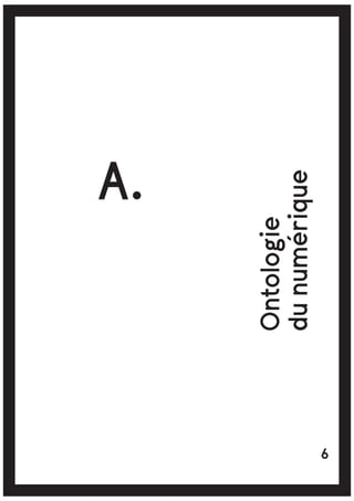 Ontologie
dunumérique
A.
6
 