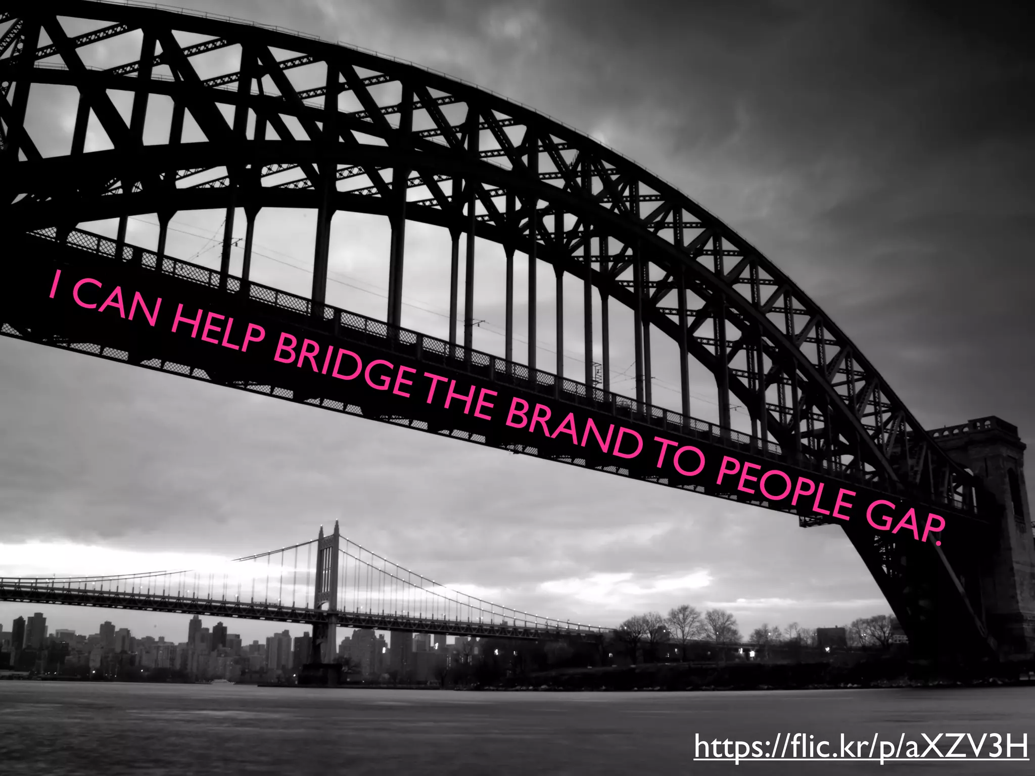 https://ﬂic.kr/p/aXZV3H
I CAN HELP BRIDGETHE BRANDTO PEOPLE GAP.
 