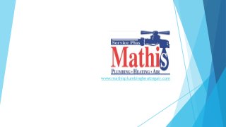 www.mathisplumbingheatingair.com
 