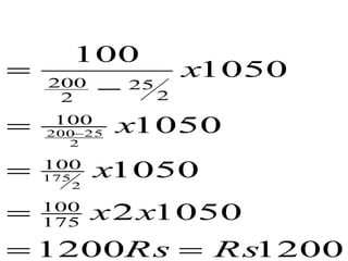 1200
1200
1050
2
1050
1050
1050
100
175
100
100
100
2
25
2
200
2
175
2
25
200
Rs
Rs
x
x
x
x
x








 