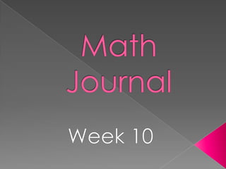 Math Journal Week 10 