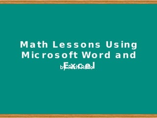 Math Lessons Using Microsoft Word and Excel by Rich Rollo 