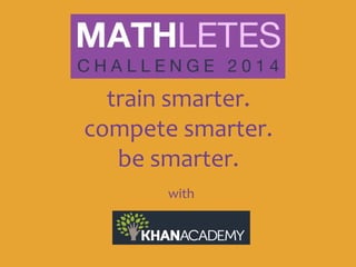 train smarter.
compete smarter.
be smarter.
with

 