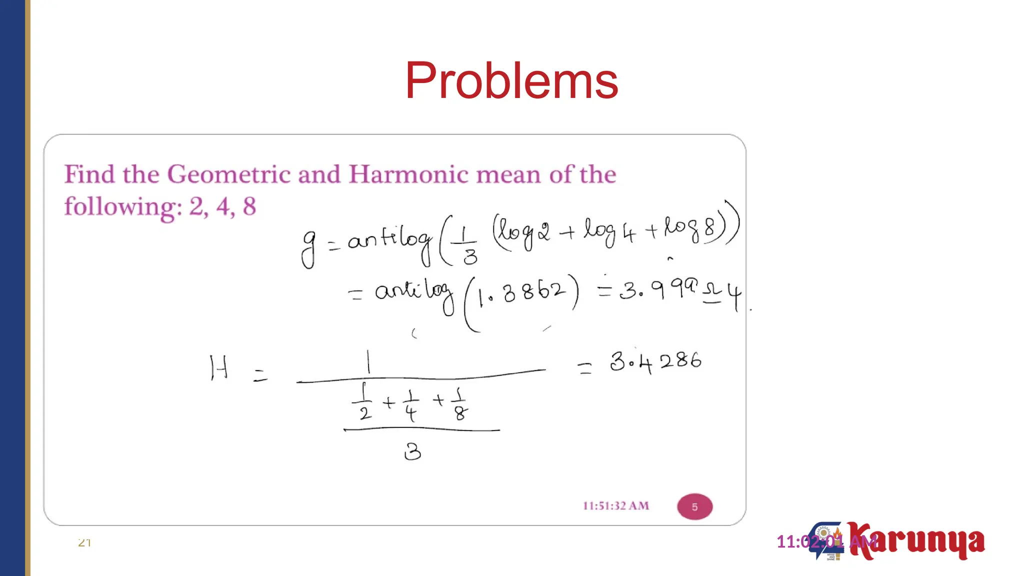 21
Problems
11:02:01 AM
 