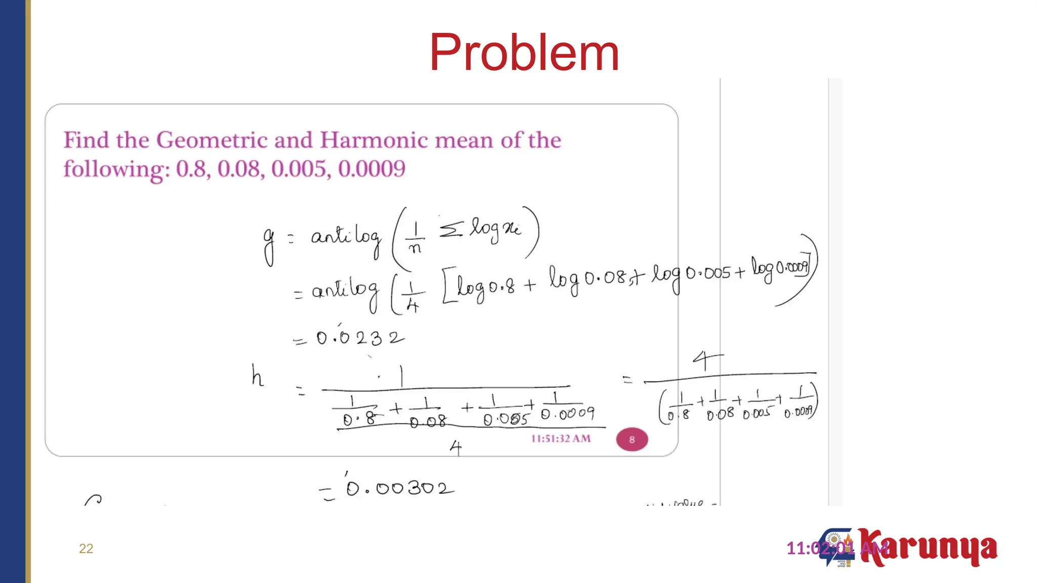 22
Problem
11:02:01 AM
 