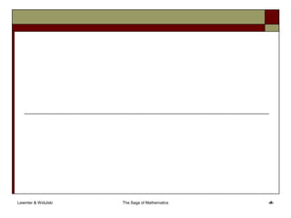 Lewinter & Widulski   The Saga of Mathematics   ‹#›
 