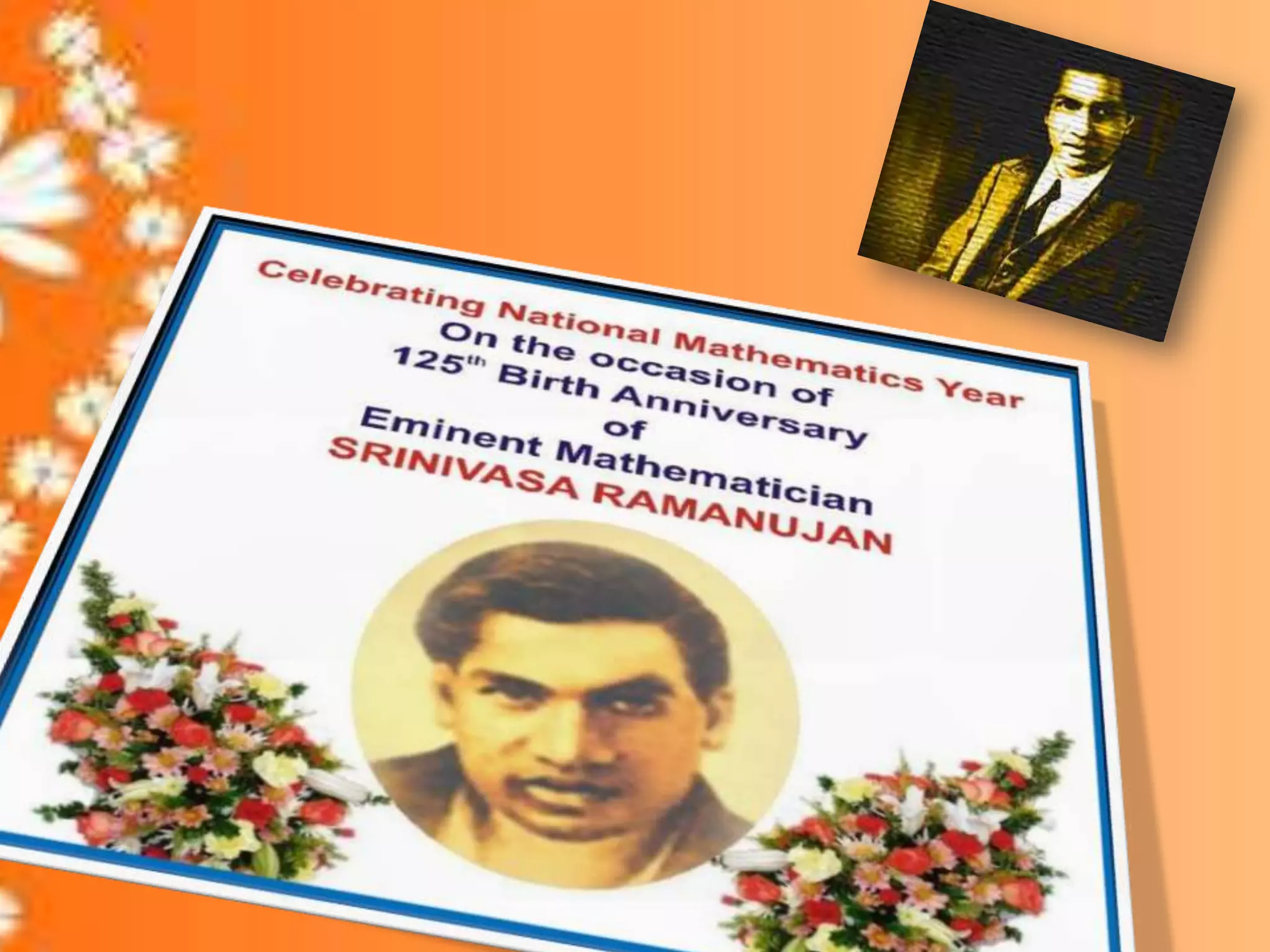 Mathematics(History,Formula etc.) and  brief description on S.Ramanujan.