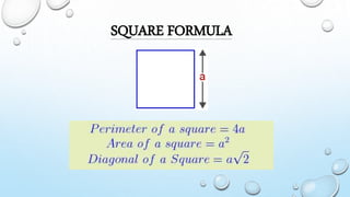 SQUARE FORMULA
 