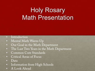 Holy Rosary
    Math Presentation

•
•
•
•
•
•
•
•
•
 