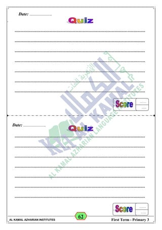 62
Math Student's Copy Book
Date: -- / -- / 20 --
C.W / H.W
Date: -- / -- / 14--
AL KAMAL AZHARIAN INSTITUTES First Term - Primary 3
------------------------------------------------------------------------------------------
------------------------------------------------------------------------------------------
------------------------------------------------------------------------------------------
------------------------------------------------------------------------------------------
------------------------------------------------------------------------------------------
------------------------------------------------------------------------------------------
------------------------------------------------------------------------------------------
------------------------------------------------------------------------------------------
------------------------------------------------------------------------------------------
------------------------------------------------------------------------------------------
------------------------------------------------------------------------------------------
------------------------------------------------------------------------------------------
------------------------------------------------------------------------------------------
------------------------------------------------------------------------------------------
Date: ………………………….
……
…..
…….
.…
Date: ………………………….
……
…..
…….
.…
 