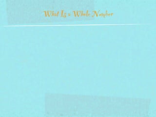 What Is a Whole Number
 