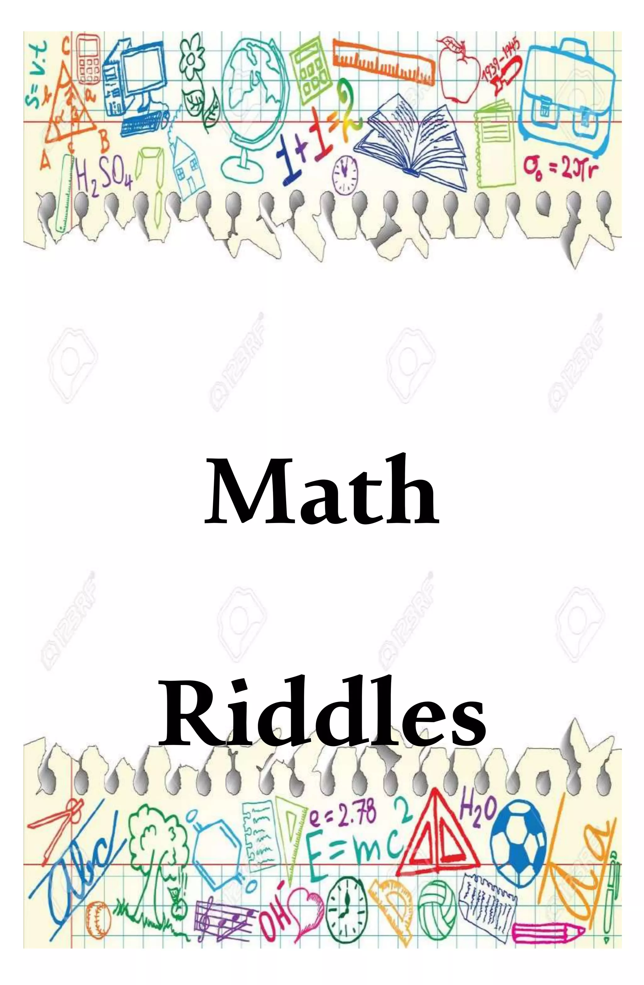 Math
Riddles
 