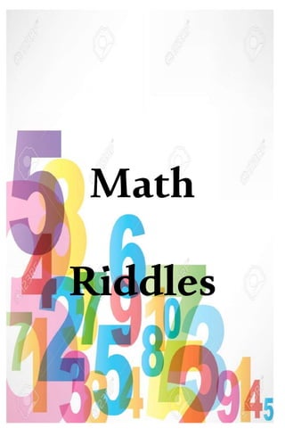 Math
Riddles
 