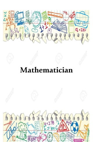 Mathematician
 