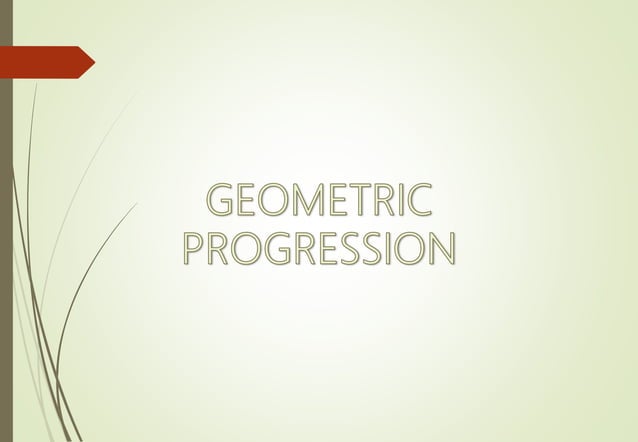Geometric Progressions | PPT