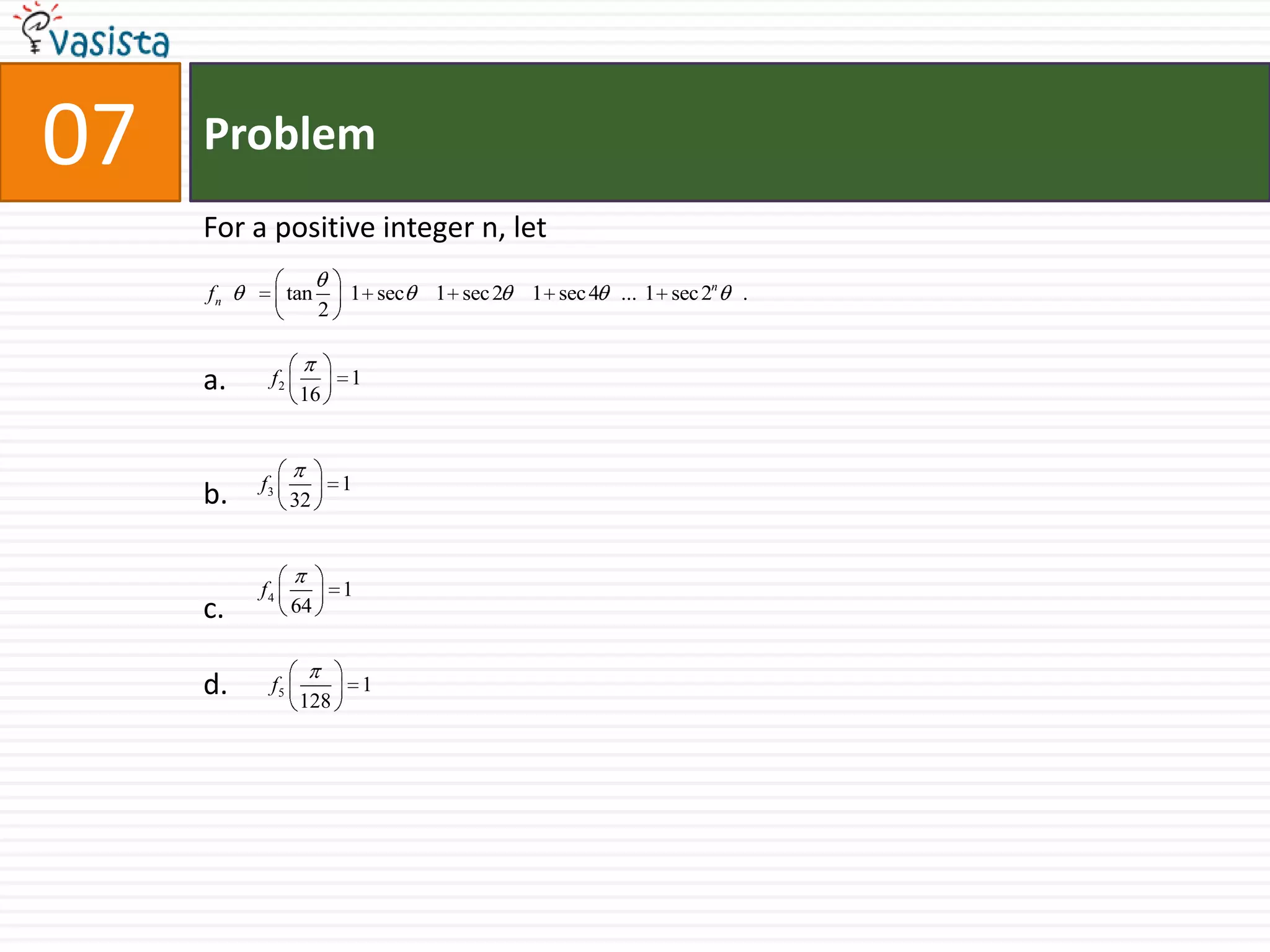Problem07For a positive integer n, leta.b.c.d. 