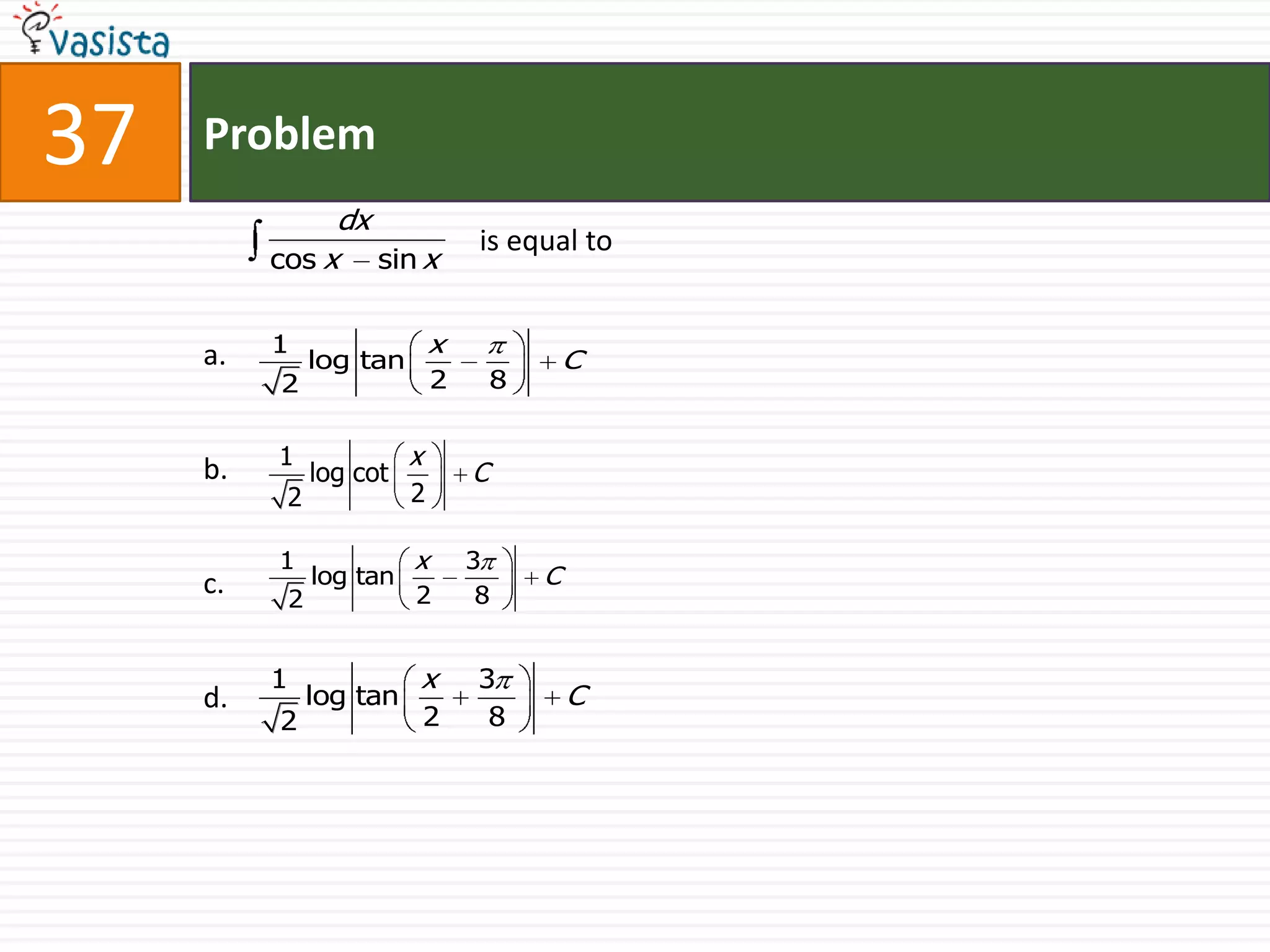 Problem37is equal toa.b.c.d.