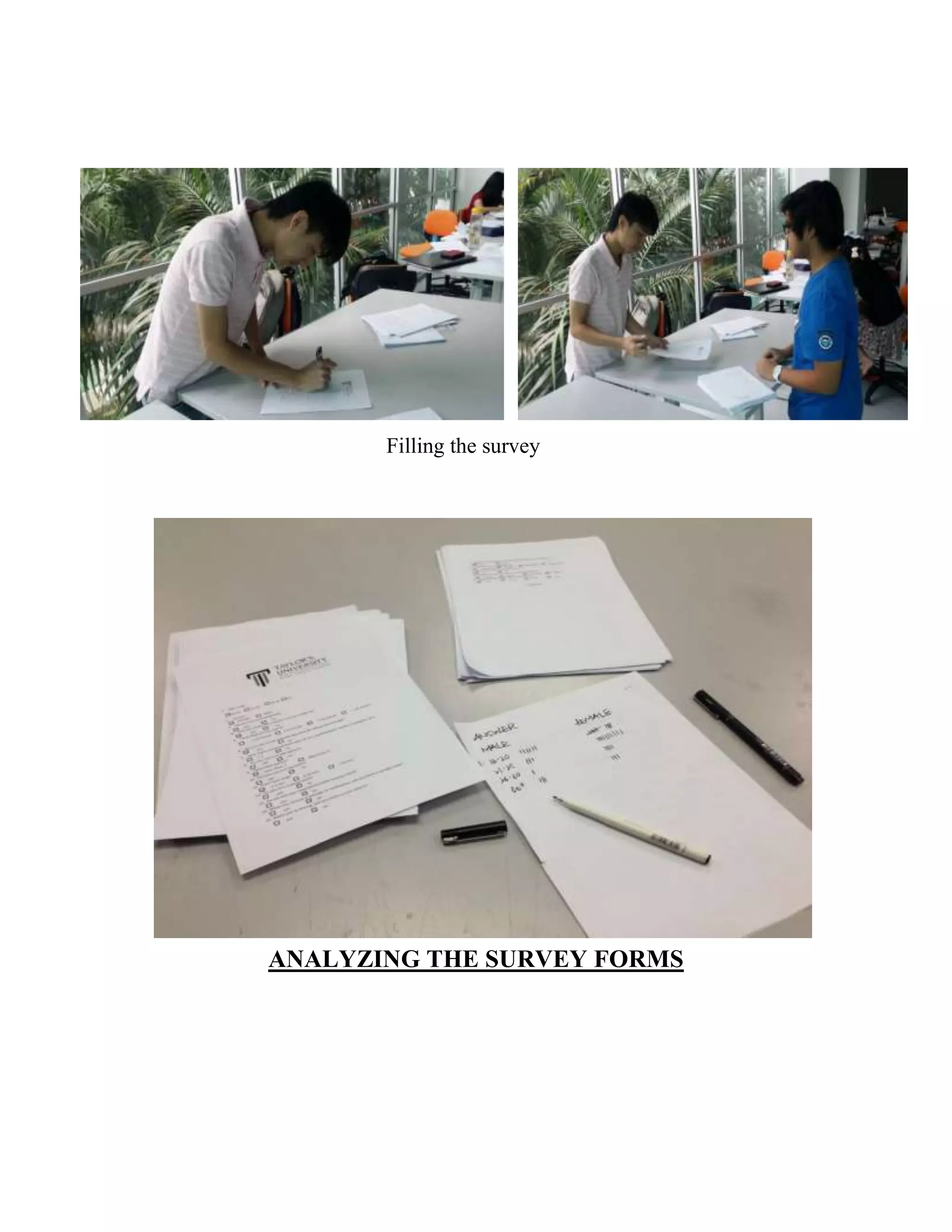 Filling the survey

ANALYZING THE SURVEY FORMS

 