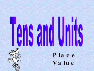Tens and Units Place Value 