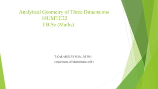 Analytical Geometry of Three Dimensions | PPTX