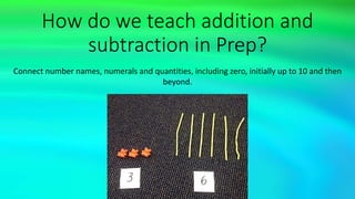 Prep Maths Additoion Maths in Prep | PPTX