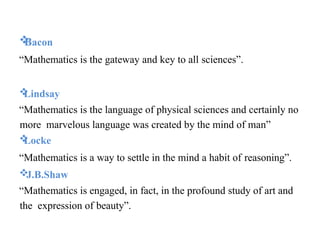 Bacon Math mathematics: meaning, definition, nature scope nature pptx | PPTX
