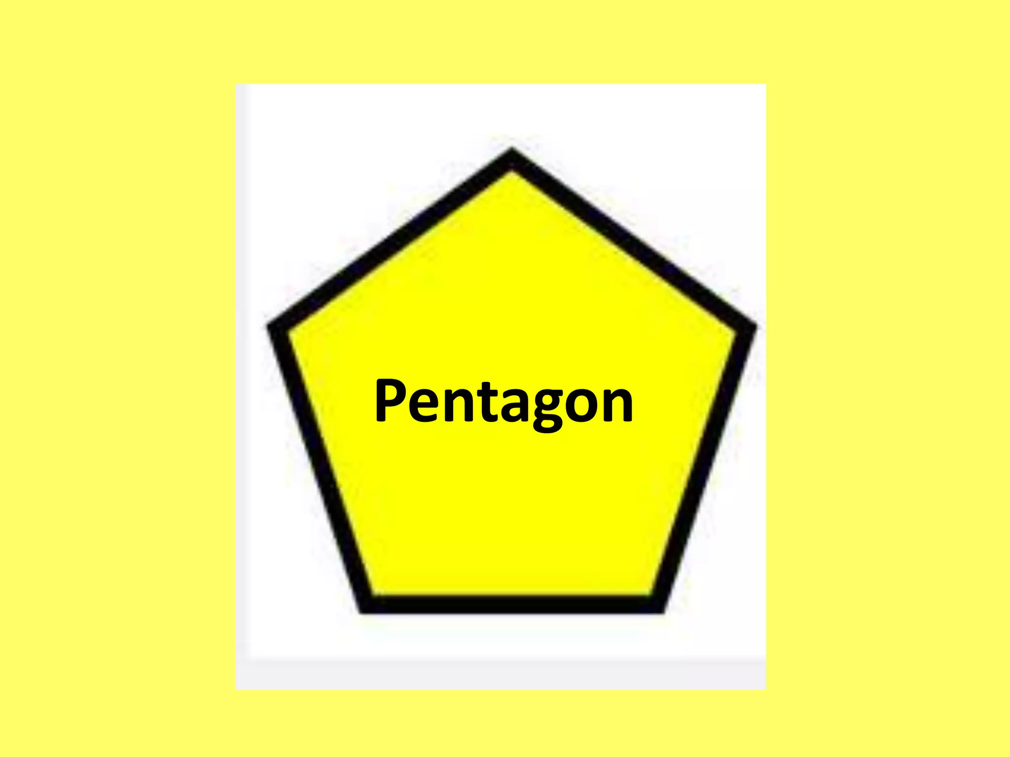 Pentagon
 